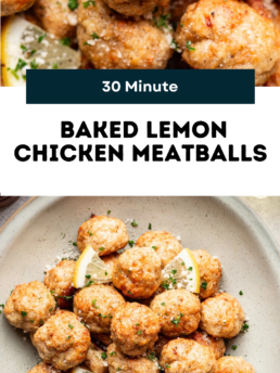 Overhead shots of baked lemon chicken meatballs garnished with herbs and lemon slices, shown on a baking sheet and a plate. Text reads: 30 Minute Baked Lemon Chicken Meatballs and cupcakesandcoffeebreaks.com.